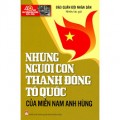 Những người con thành đồng tổ quốc của miền Nam anh hùng