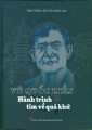Vũ Quốc Hiền - Hành trình tìm về quá khứ