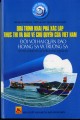 Quá trình khai phá, xác lập, thực thi và bảo vệ chủ quyền của Việt Nam đối với hai quần đảo Hoàng sa và Trường sa 