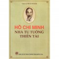 Hồ Chí Minh - Nhà tư tưởng thiên tài