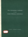 TEN FOUNDING FATHERS OF THE ELECTRICAL SCIENCE = MƯỜI NGƯỜI CHA ĐẺ CỦA KHOA HỌC ĐIỆN