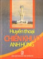Huyền thoại chiến khu D anh hùng