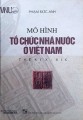 Mô hình tổ chức nhà nước ở Việt Nam thế kỷ X - XIX