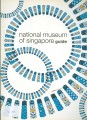 National Museum of Singapore guide = Bảo tàng quốc gia Singapore - Sách hướng dẫn