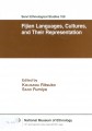 FIJIAN LANGUAGES, CULTURES, AND THEIR REPRESENTATION = NGÔN NGỮ FIJI, VĂN HÓA VÀ ĐẠI DIỆN