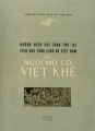 Những hiện vật tàng trữ tại Viện Bảo tàng Lịch sử Việt Nam về ngôi mộ cổ Việt Khê