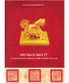 Kim ngọc Bảo tỷ của Hoàng đế và Vương hậu triều Nguyễn Việt Nam