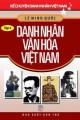 Kể chuyện danh nhân Việt Nam T.4 : Danh nhân văn hoá Việt Nam