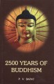 2500 YEARS OF BUDDHISM = 2500 năm Phật giáo