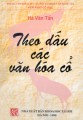 Theo dấu các văn hoá cổ