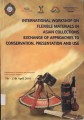 International workshop on flexible materials in Asian collections = Hội thảo quốc tế  về vật liệu mềm trong các bộ sưu tập hiện vật của Châu Á 