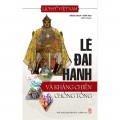 Lịch sử Việt Nam - Lê Đại Hành và kháng chiến chống Tống