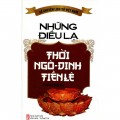 Những điều lạ thời Ngô - Đinh - Tiền Lê