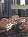 Conserving the Past, Creating the Future = Bảo tồn quá khứ, sáng tạo tương lai