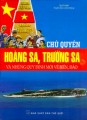 Chủ quyền Hoàng Sa, Trường Sa và những quy định mới về biển, đảo
