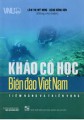 Khảo cổ học biển đảo Việt Nam. Tiềm năng và triển vọng.
