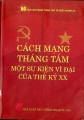 Cách mạng tháng Tám một sự kiện vĩ đại của thế kỷ XX